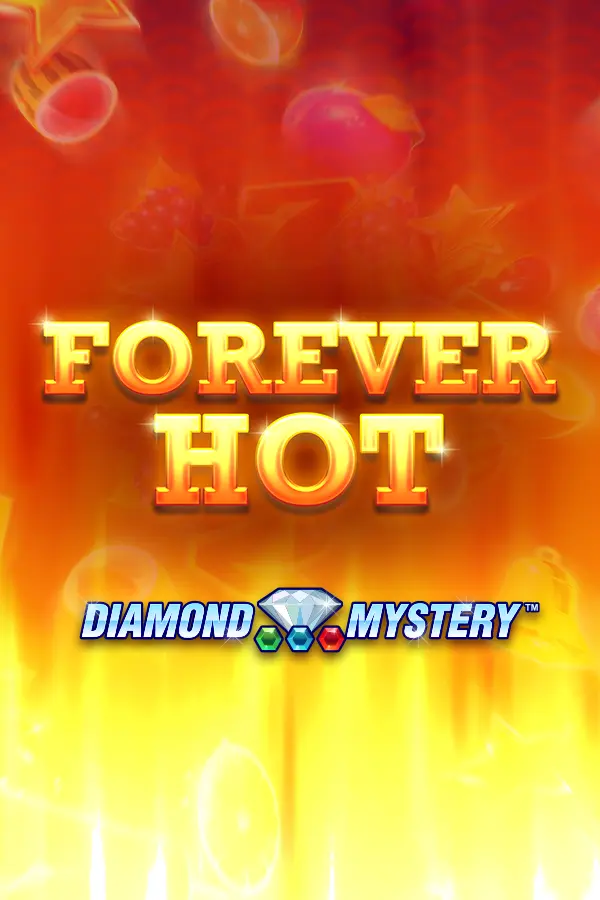 Forever Hot